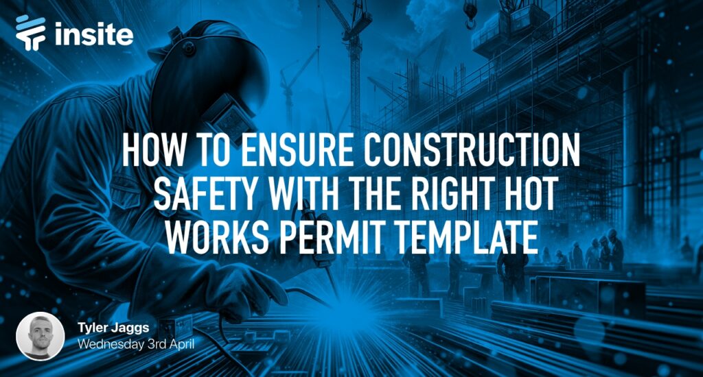 How to Ensure Construction Safety with the Right Hot Works Permit Template Featured Image